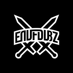 Enuf Dubz