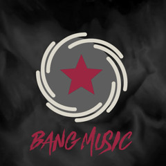 Bang Music