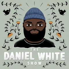 The Daniel White Show