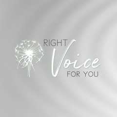 Right Voice for You