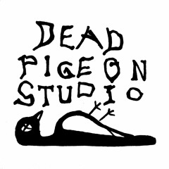DEAD PIGEON STUDIO