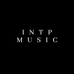 INTP Music
