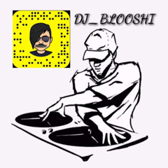 DJ _BLOOSHI