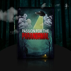 Passion for the Paranormal