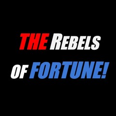 THE REBELS OF FORTUNE #TROF