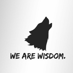 WE ARE WISDOM