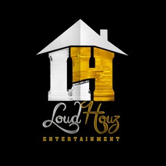 LoudHouz