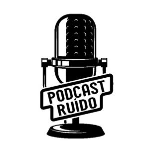 Podcast Ruído