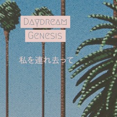 Daydream Genesis