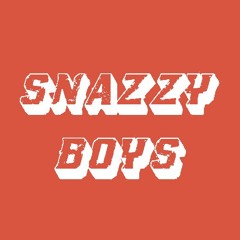 SNAZZY BOYS