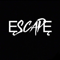 ESCAPE