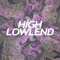 High Lowlend