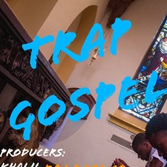 Trap Gospel
