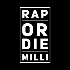 RapOrDieMilli