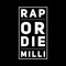 RapOrDieMilli