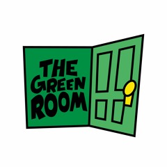The Green Room Podcast