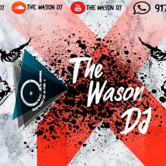 'The Wason Dj'