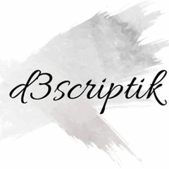 d3scriptik🎵✪