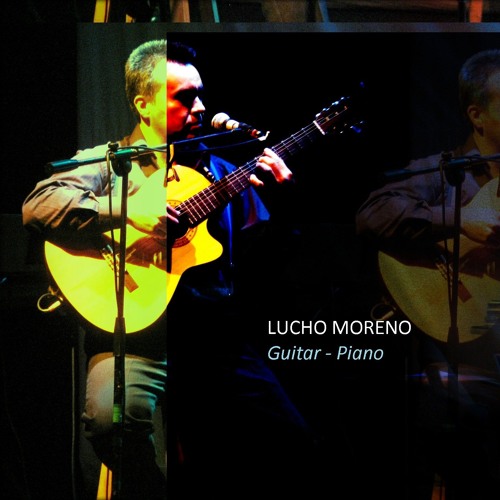 Lucho Moreno Guitar Piano’s avatar