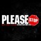 Please Stop Podcast