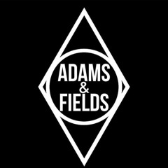 Adams & Fields
