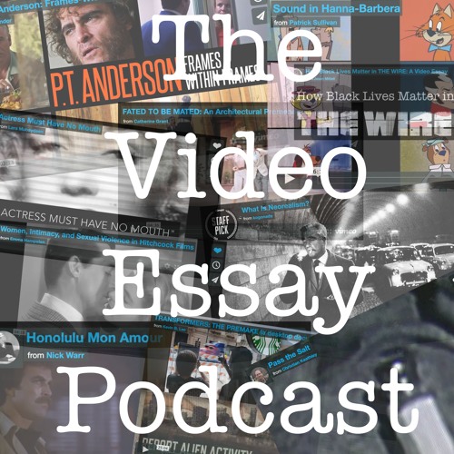 The Video Essay Podcast’s avatar