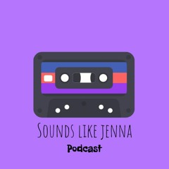 SoundsLikeJennaPodcast