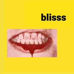 blisss