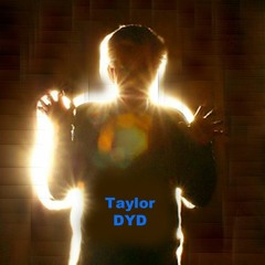 Taylor DYD