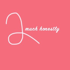 2muchhonestly
