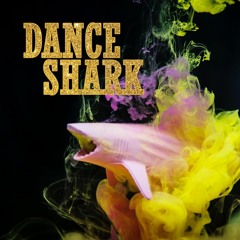 Dance Shark
