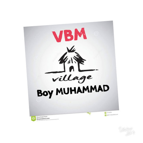 Village Boy MUHAMMAD VBM’s avatar