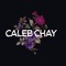 CALEB CHAY