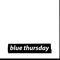 blue thrusday