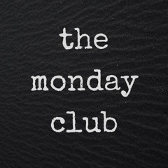 The Monday Club