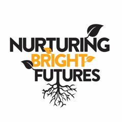 Nurturing Bright Futures - HE Advice from UEA