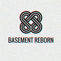 Basement Reborn