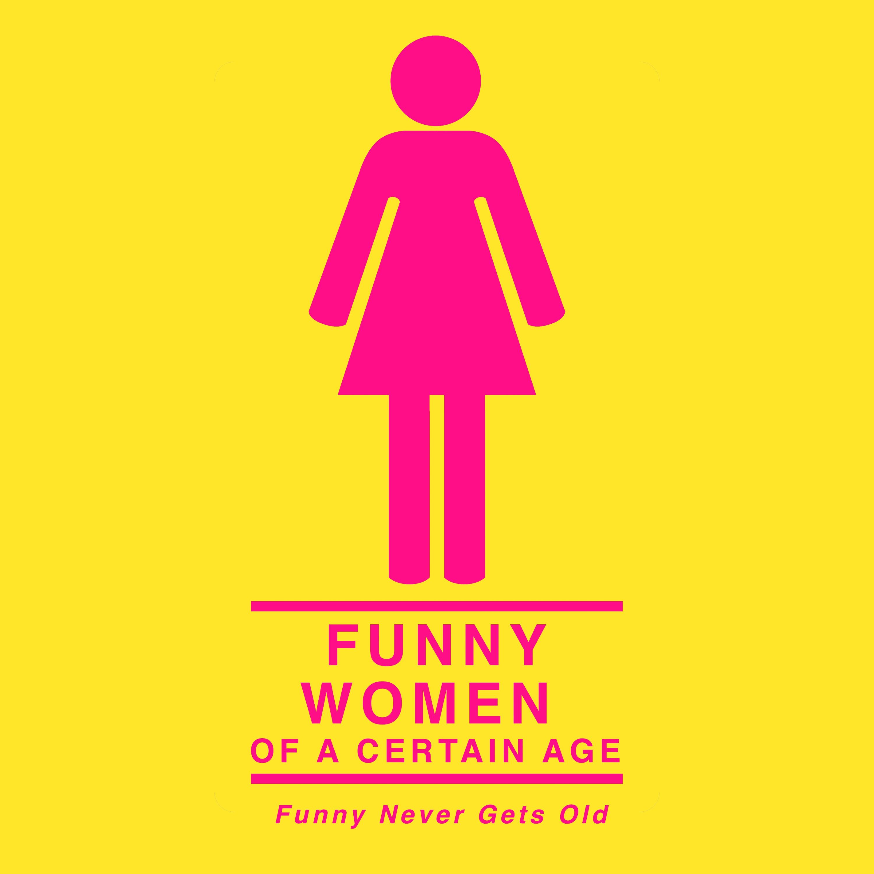 Funny Women of a Certain Age Podcast