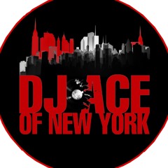 DJ ACE OF N.Y.