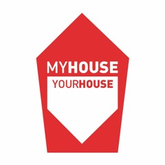 MyHouse YourHouse DIGITAL