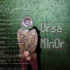 Ursa M1n0r