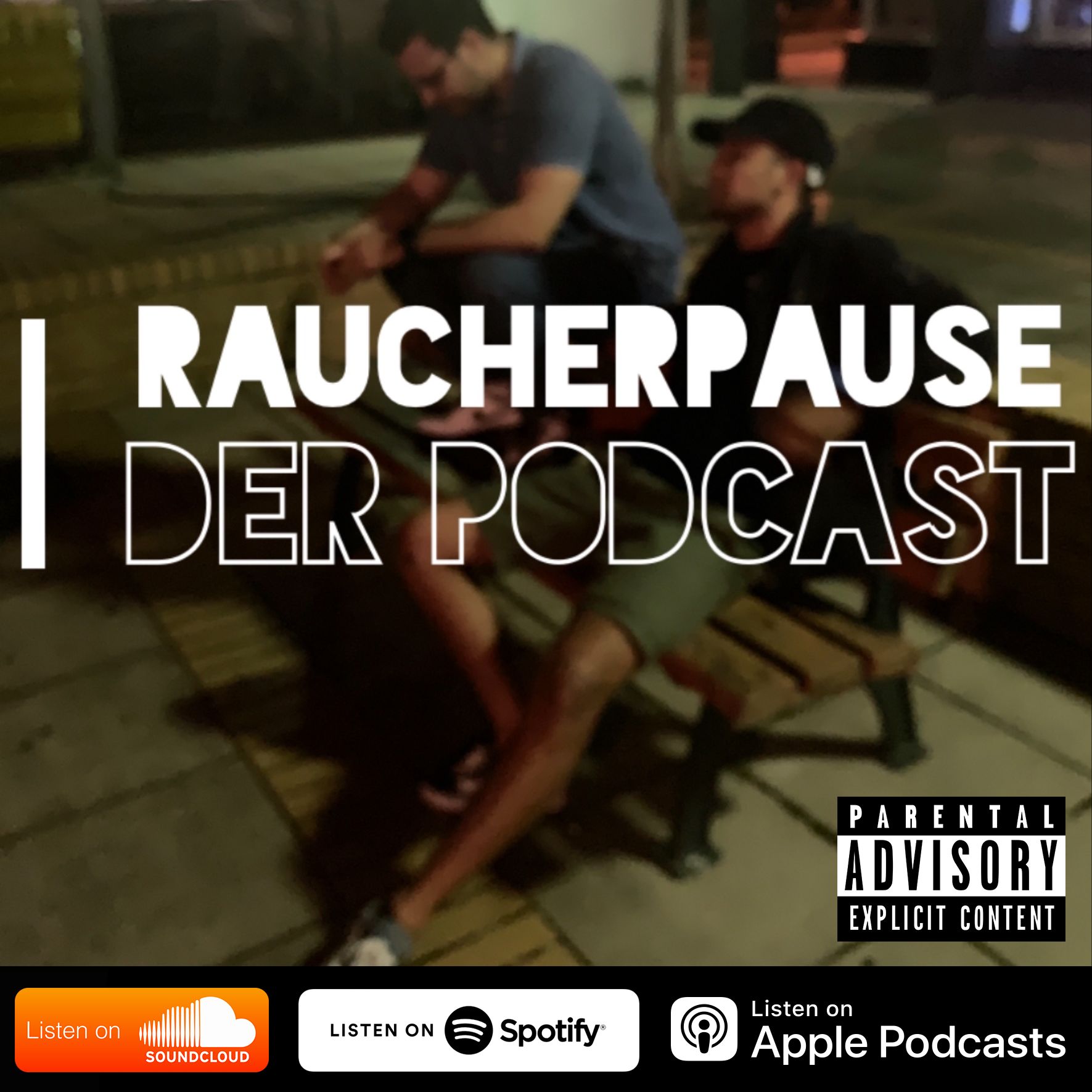 RAUCHERPAUSE - DER PODCAST AUF DEUTSCH