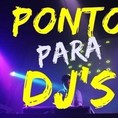 PONTO DOS DJS - GRAVE - MARCAÇÃO MODINHA 03 ( MUNDO DOS DJS )  DOWNLOAD EM COMPRAR