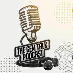 Gem Talk Podcast