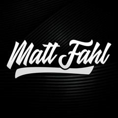 MATT FAHL