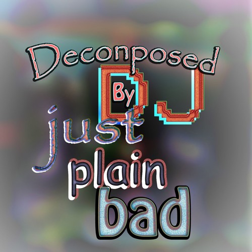 Gray StuffPeppers presents DJ Just Plain Bad’s avatar