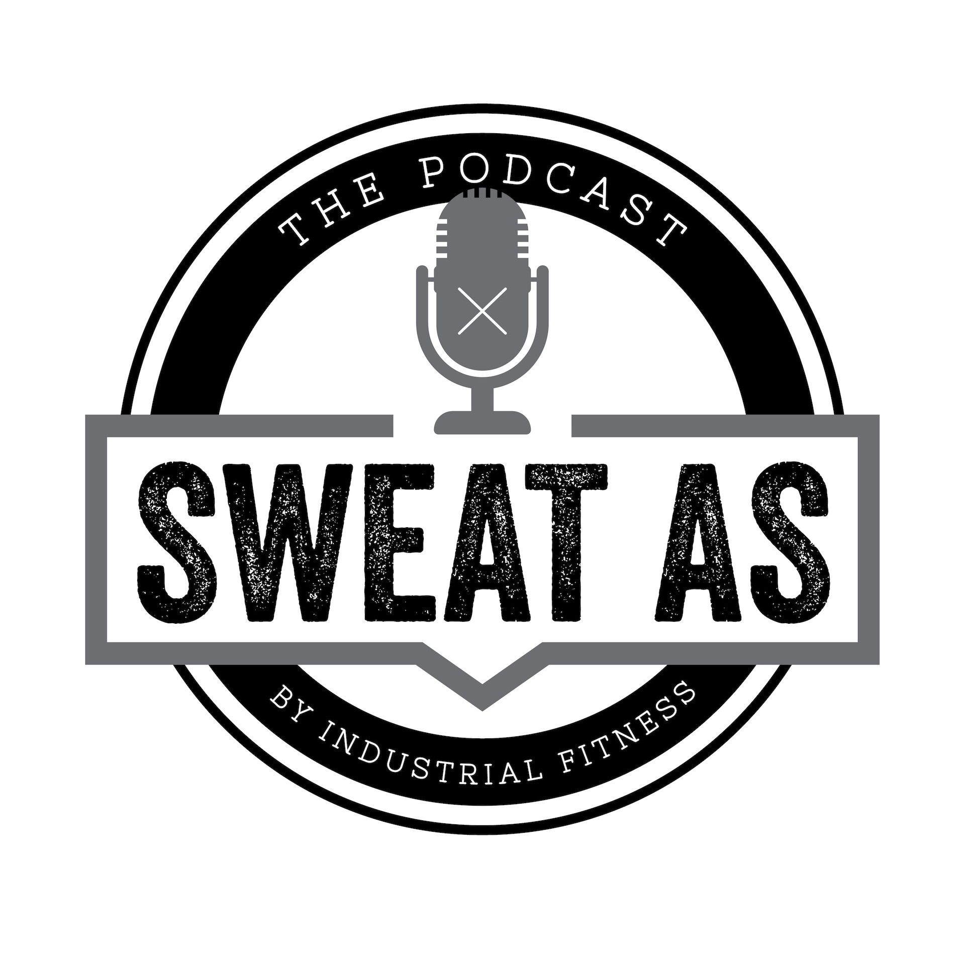 Sweat As, The Podcast.