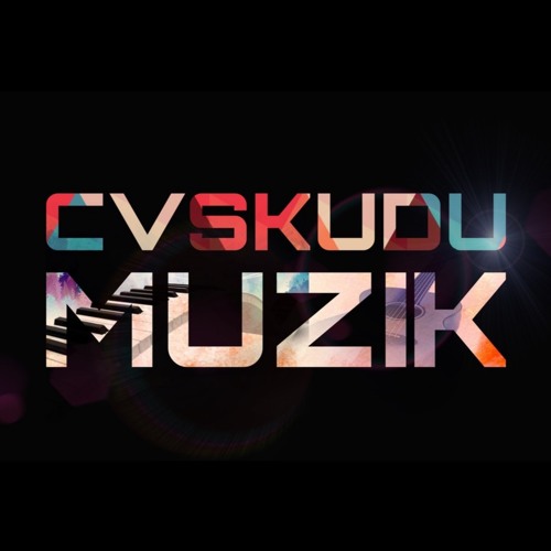 CvSkudu's Muzik’s avatar