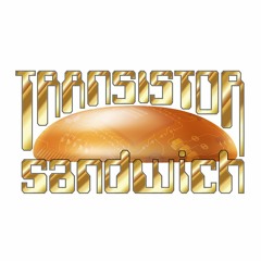 Transistor Sandwich