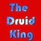 The Druid King